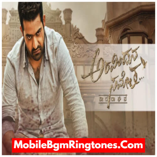 Aravinda Sametha Ringtones and BGM Mp3 Download (Telugu) Jr NTR