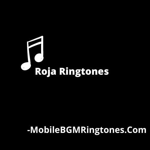 Roja Ringtones and BGM Mp3 Download (Telugu) Aravind Swamy