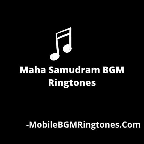Maha Samudram Ringtones BGM Ringtone [Download]