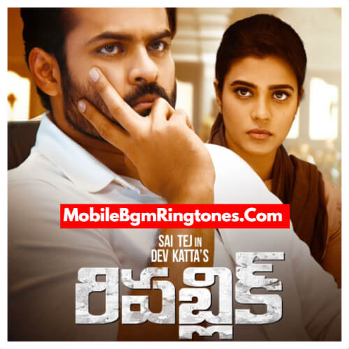 Sai Dharam Tej Republic (Telugu) Ringtones and BGM Mp3 Download