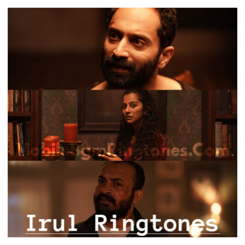 Irul Ringtones and BGM Mp3 Download (Malayalam) 2021