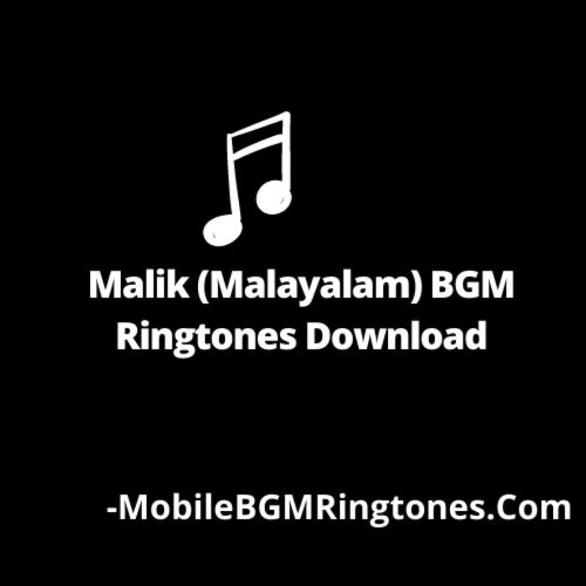 Malik Malayalam Bgm Ringtones Download Mobilebgmringtones Com