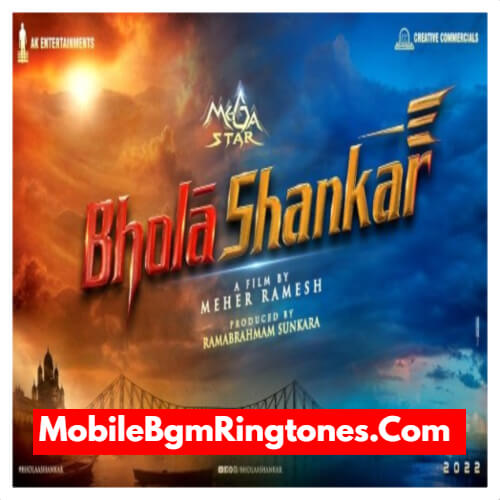 Bhola Shankar Ringtones BGM Free [Download] (Telugu) Chiranjeevi