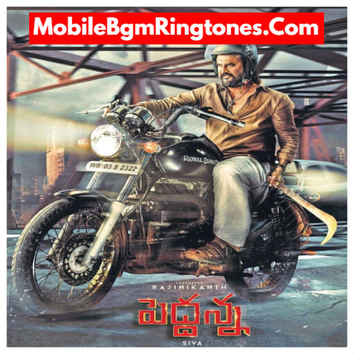 Peddanna Ringtones and BGM Mp3 Download (Telugu) Rajinikanth