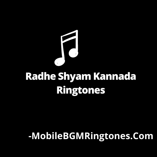 Radhe Shyam Kannada Ringtones and BGM Mp3 Download