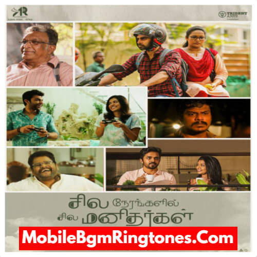 Sila Nerangalil Sila Manidhargal Ringtones and BGM Mp3 Download (Tamil)