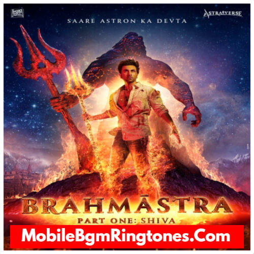 BRAHMĀSTRA - Brahmastra BGM Ringtones Free [Download] (Best)