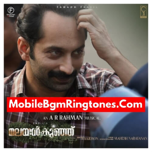 Malayankunju BGM Ringtones Free [Download] (Malayalam) Fahadh Faasil