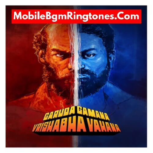 Garuda Gamana Vrishabha Vahana BGM Ringtones Free [Download] (Kannada)