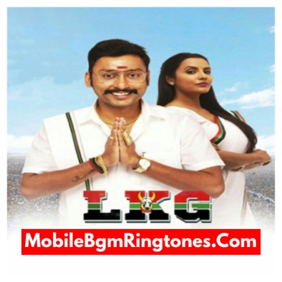 LKG BGM Ringtones Free [Download] (Tamil) 