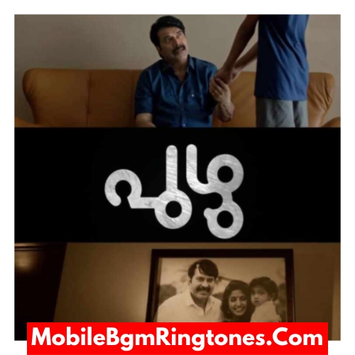 Puzhu BGM Ringtones Free [Download] (Malayalam)
