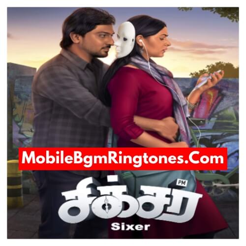 Sixer BGM Ringtones Free [Download] (Tamil)