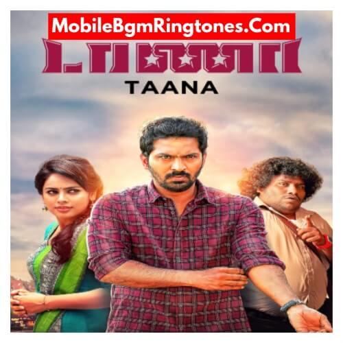 Taana BGM Ringtones Free [Download] (Tamil)