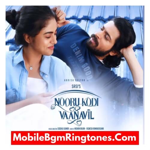 Nooru Kodi Vaanavil Ringtones and BGM Mp3 Download (Tamil) Top