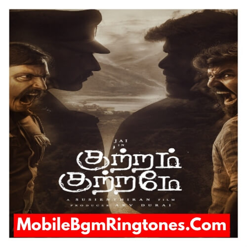 Kuttram Kuttrame Ringtones and BGM Mp3 Download (Tamil) Top