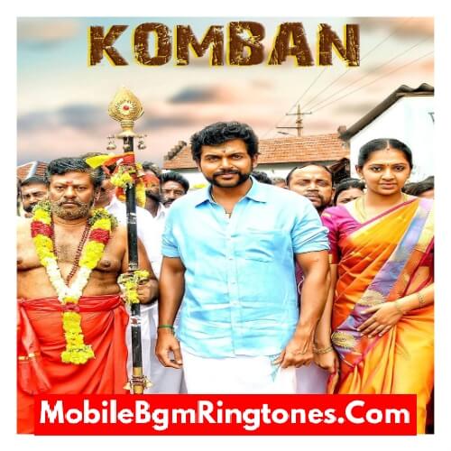 Komban Ringtones and BGM Mp3 Download (Tamil) Top