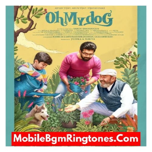 Oh My Dog Ringtones and BGM Mp3 Download (Tamil) Top