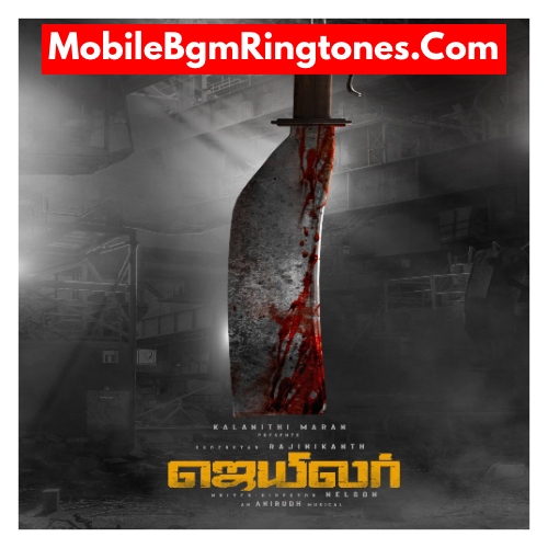 Jailer Ringtones and BGM Mp3 Download (Tamil) Top