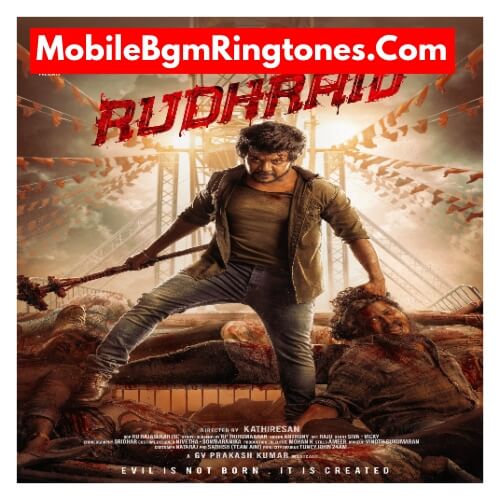 Rudhran Ringtones and BGM Mp3 Download (Tamil) Top