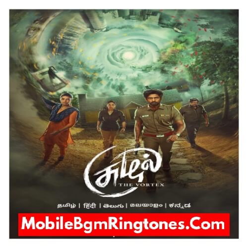 Suzhal Ringtones and BGM Mp3 Download (Tamil) Top