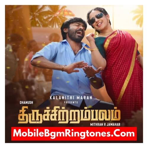 Thiruchitrambalam Ringtones and BGM Mp3 Download (Tamil) Top