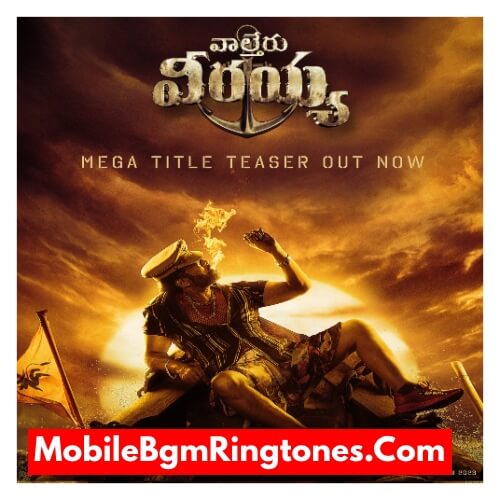 Waltair Veerayya Ringtones and BGM Mp3 Download (Telugu) Top