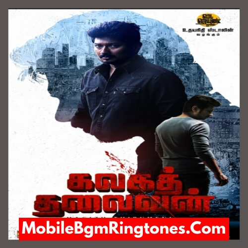 Kalaga Thalaivan Ringtones and BGM Mp3 Download (Tamil) Top