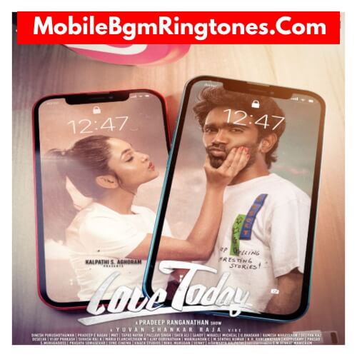 Love Today Ringtones and BGM Mp3 Download (Tamil) Top