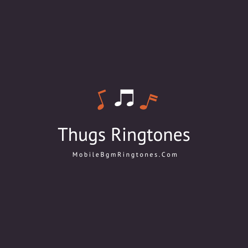 Thugs Ringtones and BGM Mp3 Download (Tamil) Top