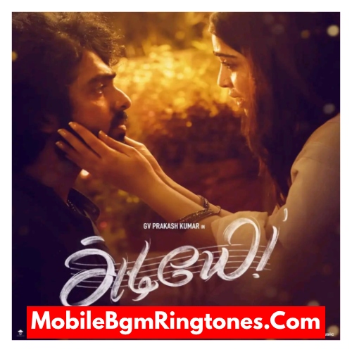 Adiye Ringtones and BGM Mp3 Download (Tamil) Top 2023