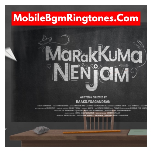 Marakkuma Nenjam Ringtones BGM Ringtone Mp3 Download (Tamil) Top 2023