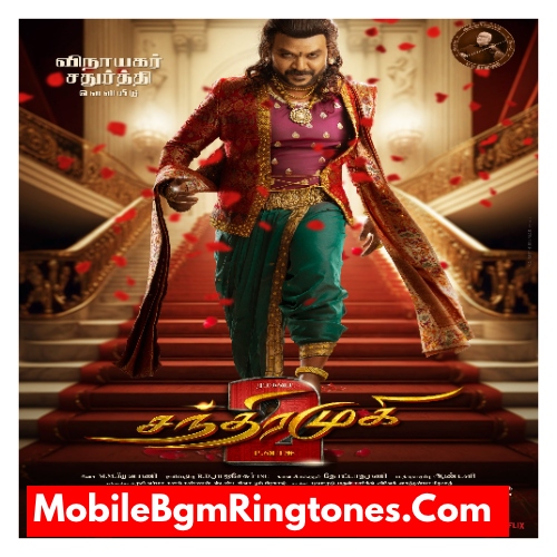 Chandramukhi 2 Ringtones and BGM Mp3 Download (Tamil) Top 2023