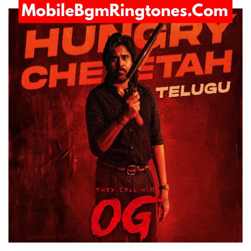 OG Ringtones and BGM Mp3 Download (Telugu) Top 2023